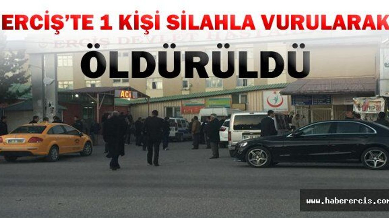 Erciş'te 1 Kişi silahla Vurularak Öldürüldü