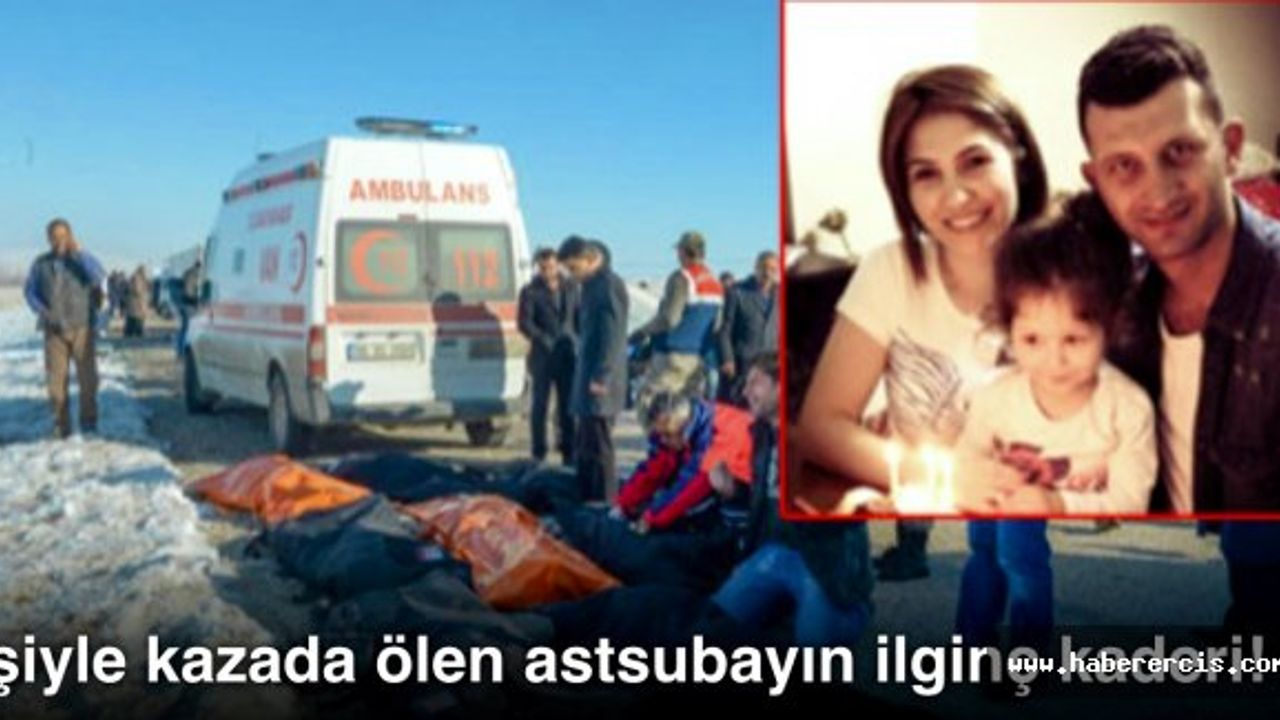 Van'da Eşiyle Kazada Ölen Astsubay, Babasıyla Aynı Kaderi Paylaştı