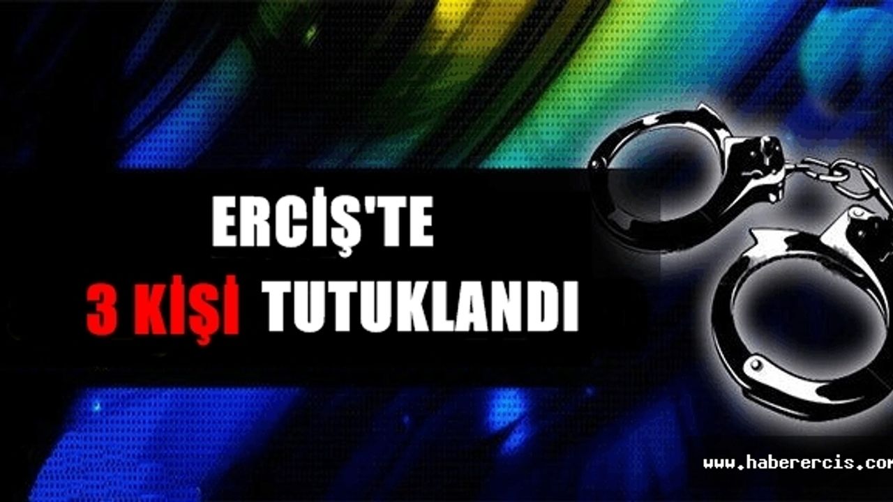 Erciş'te DBP yöneticisi 3 kişi tutuklandı