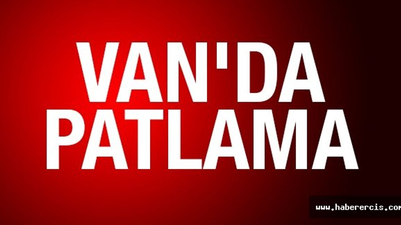 Van'da Patlama! 2 Polis hayatını kaybetti, 3 Polis Yaralı
