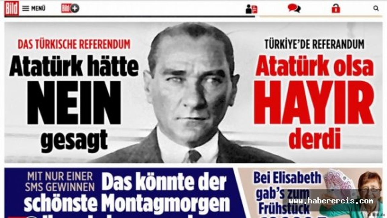 Alman Bild gazetesinden Atatürk manşeti: Yaşasaydı "Hayır" derdi
