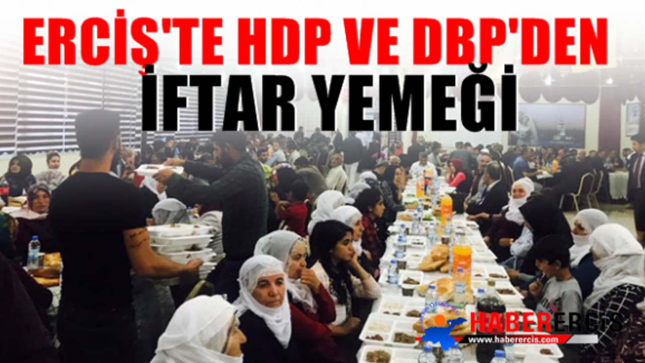 Erciş'te HDP ve DBP'den iftar Yemeği