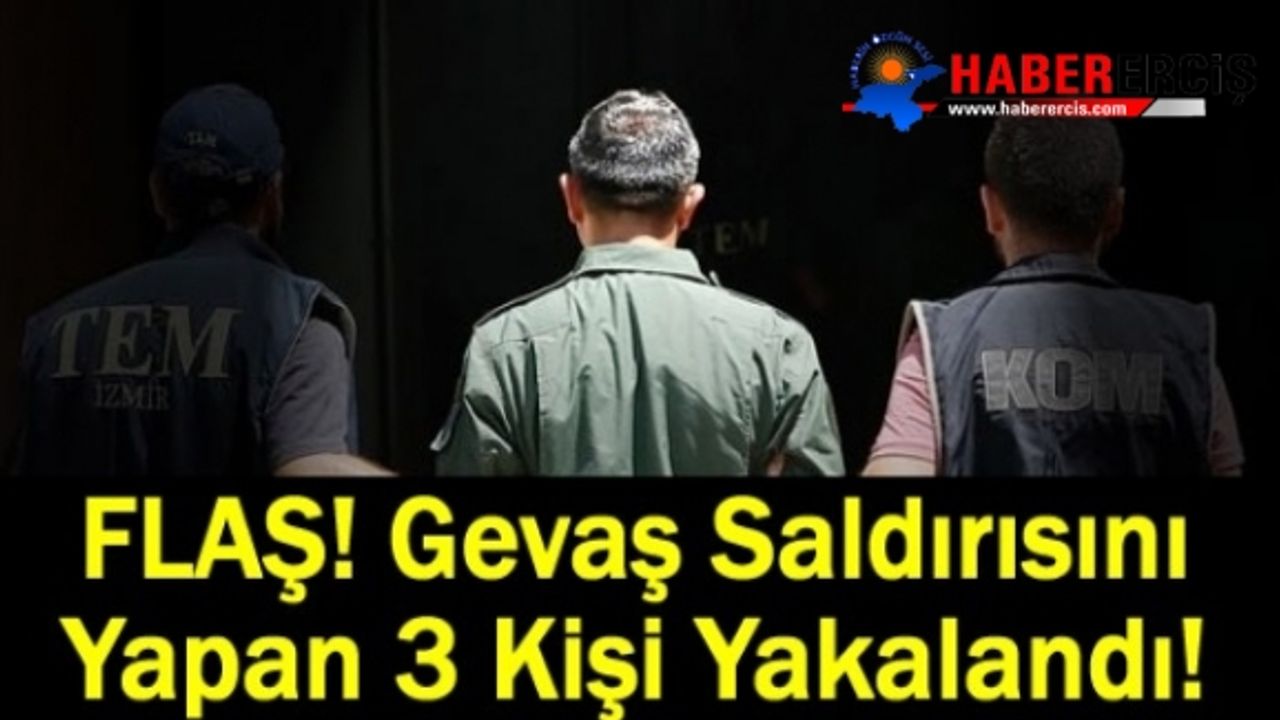 Gevaş'ta Roketatarlı Saldırı Yapan 3 Kişi Yakalandı!