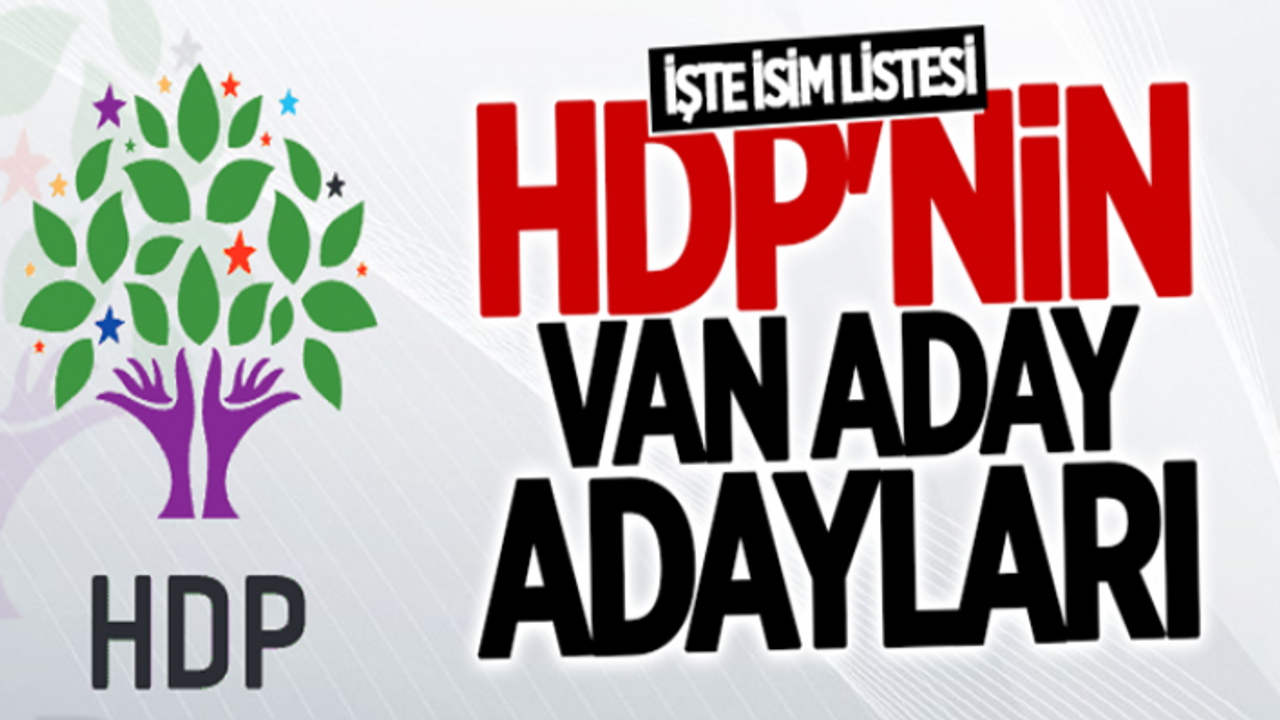 HDP Van Milletvekili Aday Adayları'nın İsimlerini açıkladı