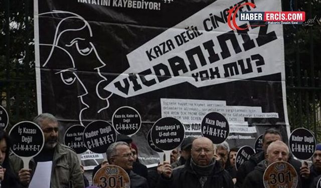 AKP'nin 18 yılı: En az 25 bin işçi, iş cinayetinde yaşamını yitirdi
