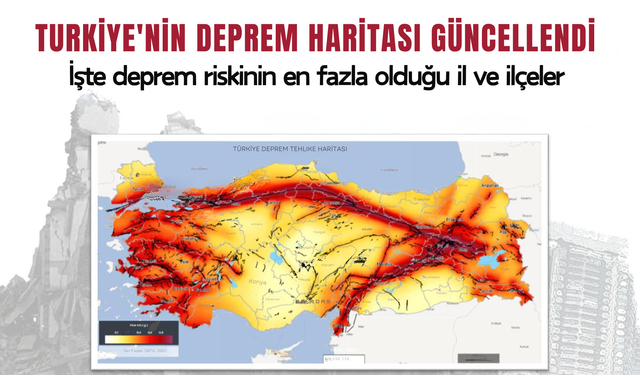 Türkiye'de diri fay hattı haritası güncellendi: İşte deprem riskinin fazla olduğu il ve ilçeler