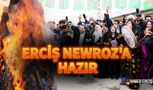 Erciş Newroz'a hazır: "Gelin Newroz Ateşini Birlikte Yakalım"