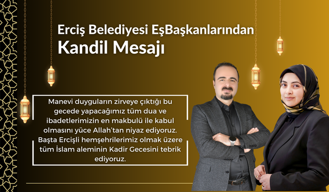 Erciş Belediyesi Eşbaşkanlarından Kadir Gecesi mesajı