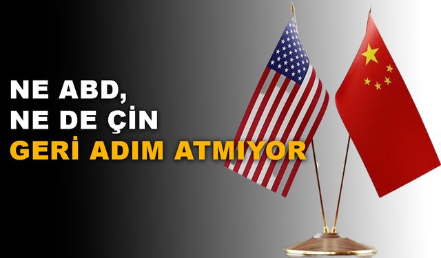 ABD ile savaş tırmanıyor: Çin’den misilleme geldi