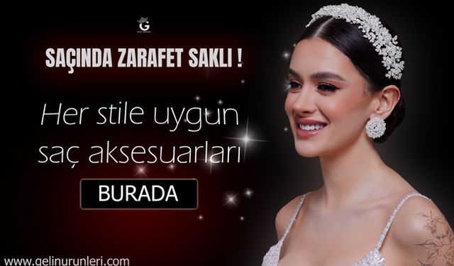 Gelinlikle Rahat Hareket Etmenin Pratik Yolları