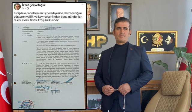 MHP’li İlçe Başkanı’nın “takdir Erciş halkınındır” notuyla paylaştığı belge eski çıktı