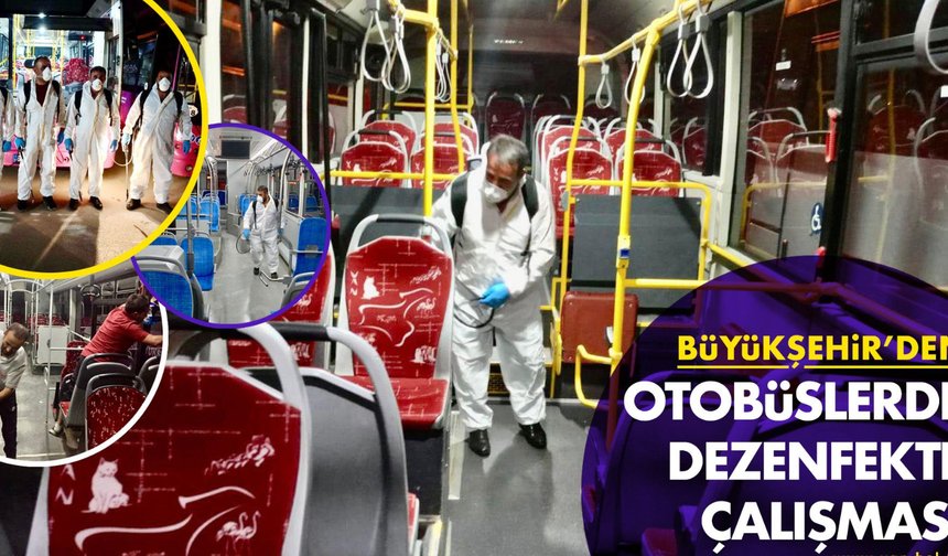 Van Büyükşehir Belediyesi otobüslerde Dezenfekte çalışması yaptı