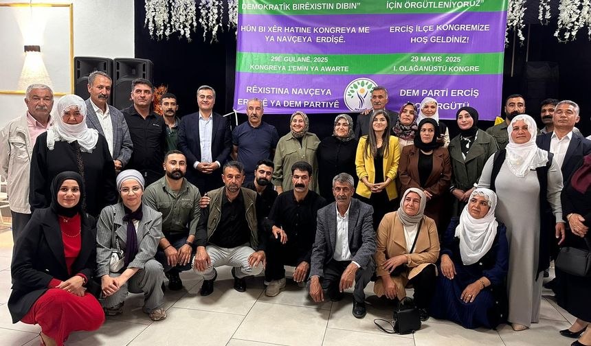 DEM Parti Erciş İlçe Örgütü, 1. Olağanüstü Kongresi’ni gerçekleştirdi